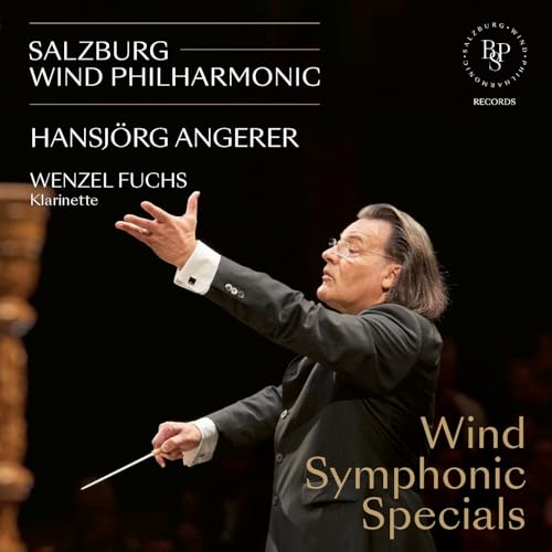 Wind Symphonic Specials von Salzburg Wind Philharmonic