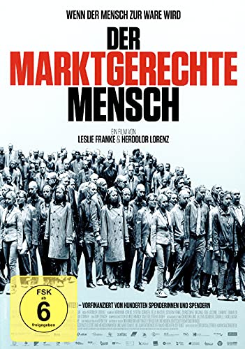 Der marktgerechte Mensch Der marktgerechte Mensch von Salzgeber + Co. Medien Gm