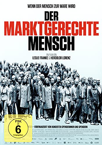 Der marktgerechte Mensch von Salzgeber + Co. Medien Gm