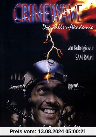 Crime Wave - Die Killerakademie von Sam Raimi