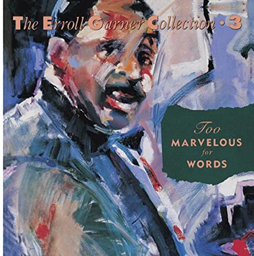 Too Marvelous for Words von Emarcy