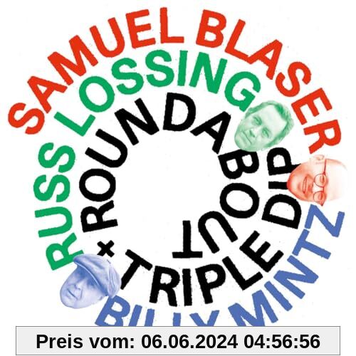 Roundabout + Triple Dip (2 Cds) von Samuel Blaser