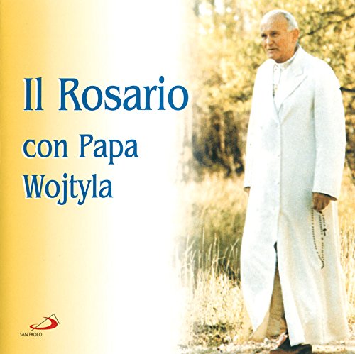 Il Rosario Con Papa Wojtyla von San Paolo