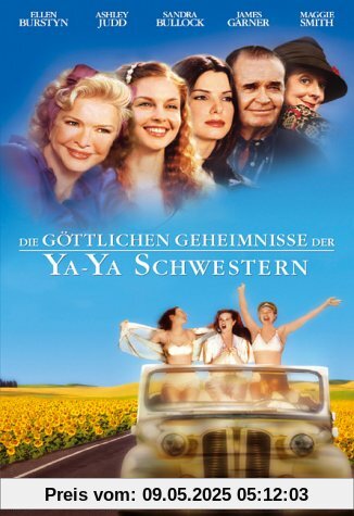 Die göttlichen Geheimnisse der Ya-Ya Schwestern von Sandra Bullock