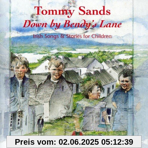DOWN BY BENDY'S LANE von Sands