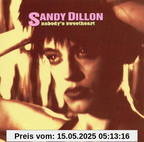Nobody's Sweetheart Nobody's Sweetheart von Sandy Dillon
