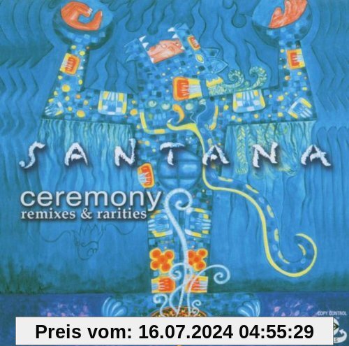 Ceremony-Remixes & Rarities von Santana