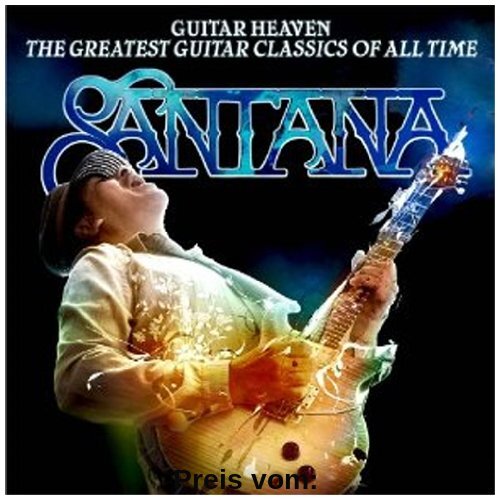 Guitar Heaven: The Greatest Guitar Classics of All Time von Santana