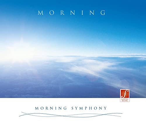 CD Morning Symphony: Energy Dispensing and Relaxing Music During the Day CD Morning Symphony: Energy Dispensing and Relaxing Music During the Day von Santec Music // Meditation and Easy Listening
