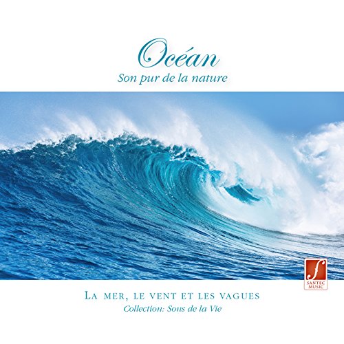 CD Ocean - Reine Naturgeräusche, Meeresrauschen und Wellen - CD Meeresrauschen ohne Musik - Meeresrauschen Entspannung - Yoga - CD Entspannungsmusik CD Ocean - Reine Naturgeräusche, Meeresrauschen und Wellen - CD Meeresrauschen ohne Musik - Meeresrauschen Entspannung - Yoga - CD Entspannungsmusik von Santec Music