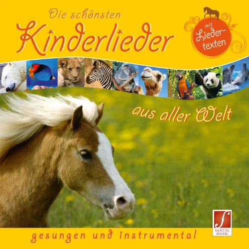 CD Schönste Kinderlieder aus aller Welt - Gesungen und mit Liedertexten im Booklet - Sing mit mir Kinderlieder CD - Schöne Kinderlieder zum Mitsingen CD Schönste Kinderlieder aus aller Welt - Gesungen und mit Liedertexten im Booklet - Sing mit mir Kinderlieder CD - Schöne Kinderlieder zum Mitsingen von Santec Music