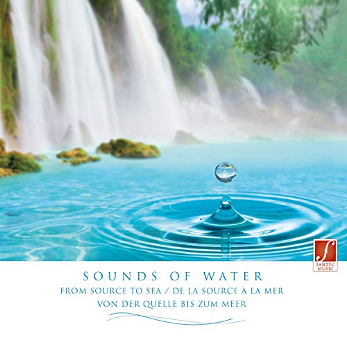 CD Sounds of Water CD Sounds of Water von Santec Music