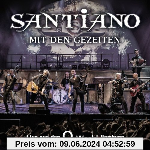 Mit Den Gezeiten - Live aus der O2 World Hamburg von Santiano