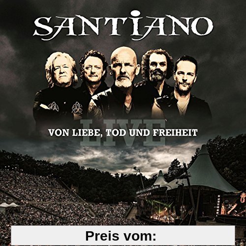 Von Liebe, Tod und Freiheit-Live von Santiano