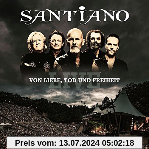 Von Liebe, Tod und Freiheit-Live von Santiano