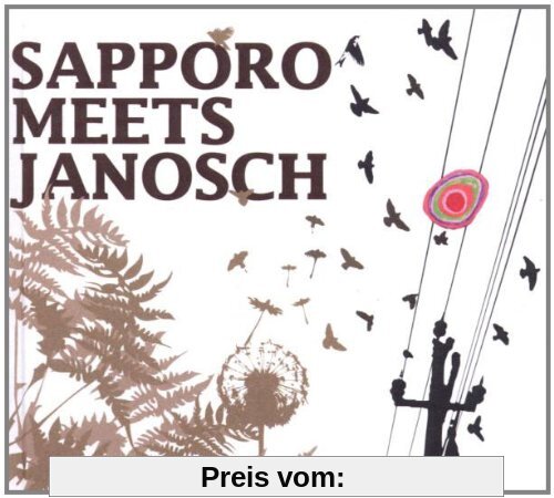 Sapporo Meets Janosch von Sapporo