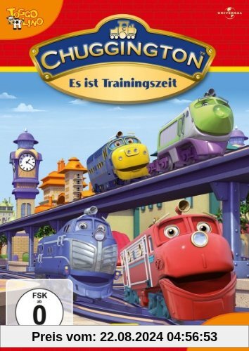 Chuggington 05 - Es ist Trainingszeit von Sarah Ball