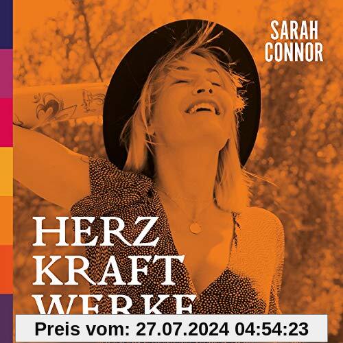 HERZ KRAFT WERKE (Special Deluxe Edition inkl. 6 neuen Songs) von Sarah Connor