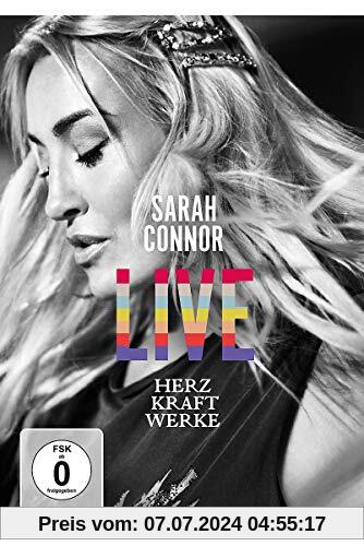 Sarah Connor - Herz Kraft Werke Live von Sarah Connor
