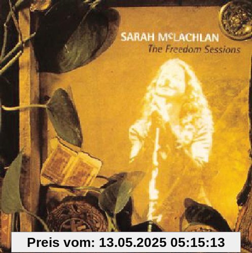 The Freedom Sessions The Freedom Sessions von Sarah McLachlan