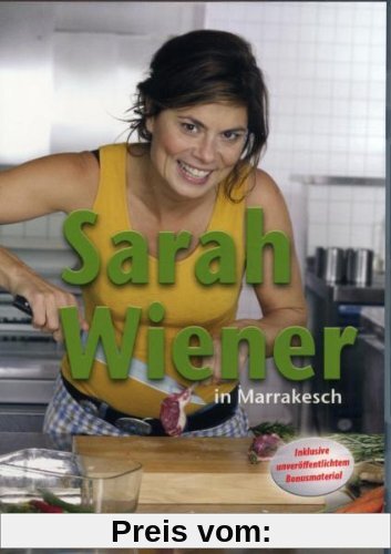Sarah Wiener in Marrakesch von Sarah Wiener