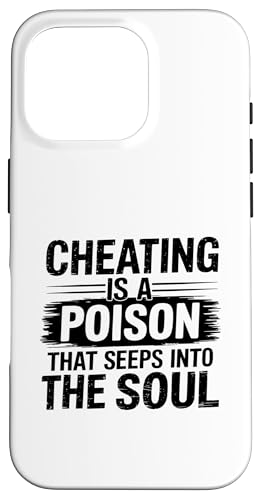 Cheating Is A Poison That Seeps In The Soul Cheater Cheat Hülle für iPhone 16 Pro Cheating Is A Poison That Seeps In The Soul Cheater Cheat Hülle für iPhone 16 Pro von Sarcastic Break up Funny Cheating Sayings