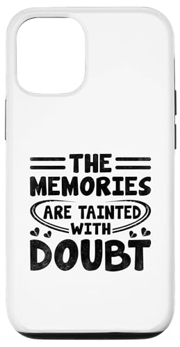 Die Erinnerungen sind mit Zweifeln befleckt Betrüger mit gebrochenem Herzen Hülle für iPhone 12/12 Pro von Sarcastic Break up Funny Cheating Sayings