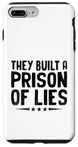 Sie haben ein Gefängnis voller Lügen gebaut. Betrüger mit gebrochenem Herzen Hülle für iPhone 7 Plus/8 Plus von Sarcastic Break up Funny Cheating Sayings