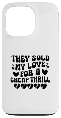 Sie haben meine Liebe für einen billigen Nervenkitzelbetrüger mit gebrochenem Herzen verkauft Hülle für iPhone 13 Pro Sie haben meine Liebe für einen billigen Nervenkitzelbetrüger mit gebrochenem Herzen verkauft Hülle für iPhone 13 Pro von Sarcastic Break up Funny Cheating Sayings