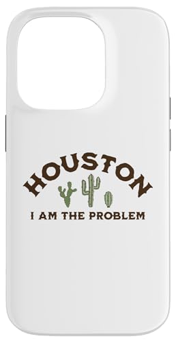 Houston I Am the Problem sarkastischer Kaktus Geschenk Hülle für iPhone 14 Pro Houston I Am the Problem sarkastischer Kaktus Geschenk Hülle für iPhone 14 Pro von Sarcastic T-Shirt Co.