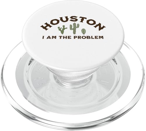 Houston I Am the Problem sarkastischer Kaktus Geschenk PopSockets PopGrip für MagSafe Houston I Am the Problem sarkastischer Kaktus Geschenk PopSockets PopGrip für MagSafe von Sarcastic T-Shirt Co.
