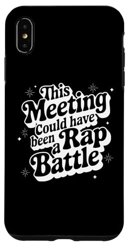 Sarcastic Work Zitat This Meeting Could Have Been Rap Battle Hülle für iPhone XS Max Sarcastic Work Zitat This Meeting Could Have Been Rap Battle Hülle für iPhone XS Max von Sarcastic T-Shirt Co.