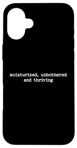 Sarkastisches Zitat Spruch Arbeit Geschenk Unbothered and Thriving Hülle für iPhone 16 Plus von Sarcastic T-Shirt Co.