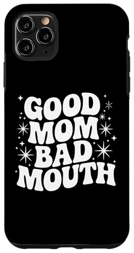 Sarkastisches Zitat Spruch Muttertag Good Mom Bad Mouth Swear Hülle für iPhone 11 Pro Max Sarkastisches Zitat Spruch Muttertag Good Mom Bad Mouth Swear Hülle für iPhone 11 Pro Max von Sarcastic T-Shirt Co.