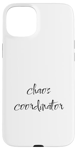 Chaos Coordinator Funny Sarkastic Mom Dad Son Hülle für iPhone 15 Plus von SarcasticGoods