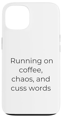 Running On Coffee, Chaos und Schimpfwörter, Geschenk für Damen, lustig Hülle für iPhone 13 Running On Coffee, Chaos und Schimpfwörter, Geschenk für Damen, lustig Hülle für iPhone 13 von SarcasticGoods