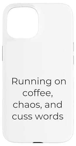 Running On Coffee, Chaos und Schimpfwörter, Geschenk für Damen, lustig Hülle für iPhone 15 Running On Coffee, Chaos und Schimpfwörter, Geschenk für Damen, lustig Hülle für iPhone 15 von SarcasticGoods