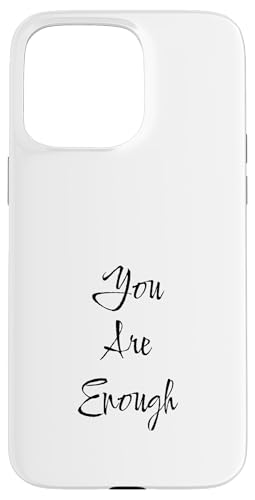 "You are Enough Friendship Mom Mother Graduation Gift for her Hülle für iPhone 15 Pro Max von SarcasticGoods