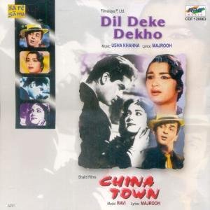 Dil Deke Dekho / China Town (2-Film Music Combo / Bollywood Film Soundtracks / Hindi Film Songs) [Audio Cd] Usha Khanna; Ravi; Mohd Rafi And Asha Bhosle von Saregama