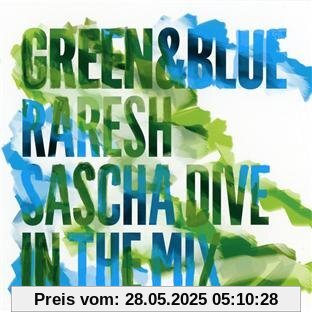 Green & Blue 2011 - Mixed by Raresh & Sascha Dive von Sascha Dive