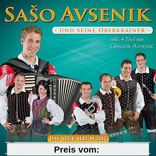 Überraschungsklänge (das neue Album 2015) - inkl. 4 Titel mit Gregor Avsenik von Saso Avsenik und seine Oberkrainer