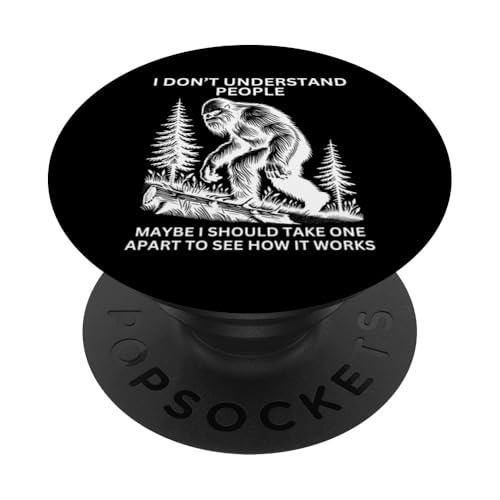 Sasquatch Bigfoot hat Lustiger sarkastischer Yeti falsch verstanden PopSockets Klebender PopGrip Sasquatch Bigfoot hat Lustiger sarkastischer Yeti falsch verstanden PopSockets Klebender PopGrip von Sasquatch Yeti Misunderstood Funny People