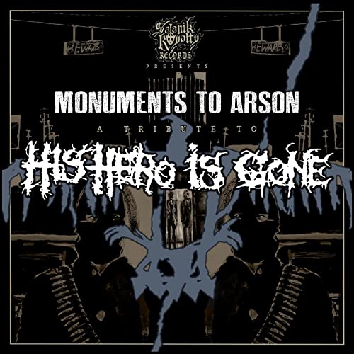 Monuments to Arson: a Tribute to His Hero Is Gone [Vinyl LP] von Satanik Royalty Records