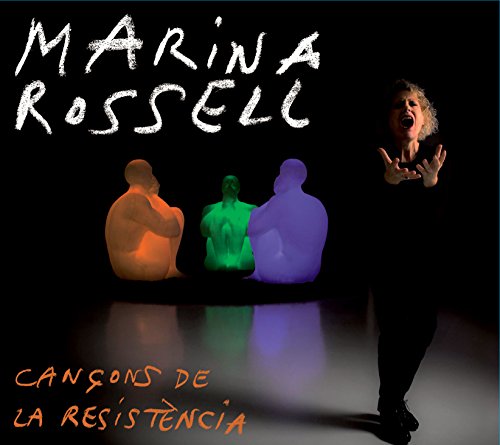 Marina Rossell - Cancons De La Resistencia Marina Rossell - Cancons De La Resistencia von Satelite K