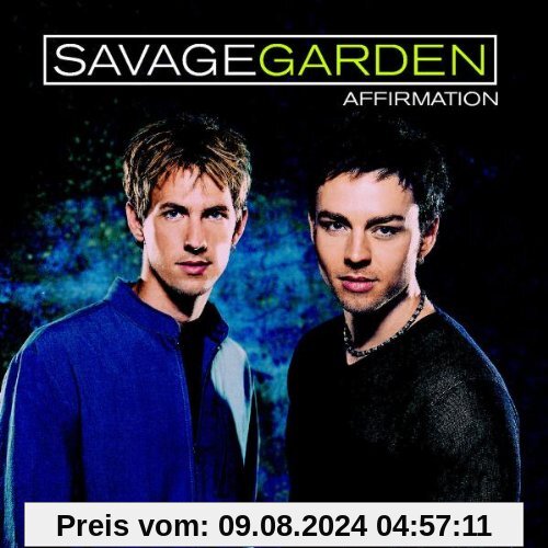 Affirmation von Savage Garden