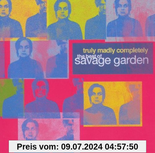 Truly, Madly, Completely - The Best of Savage Garden von Savage Garden