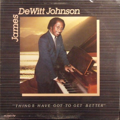 Things Have Got to Get Better [Vinyl LP] von Savoy Records