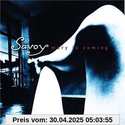 Mary Is Coming von Savoy