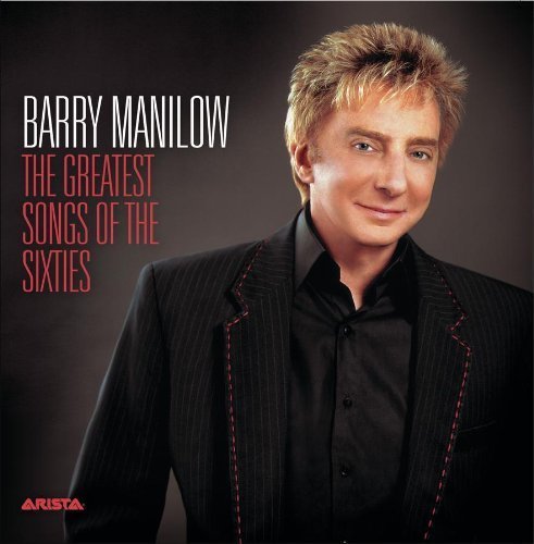 Greatest Songs of the Sixties by Manilow, Barry [Music CD] von Sbme Special Mkts.
