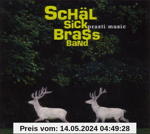 Prasti Music von Schäl Sick Brass Band